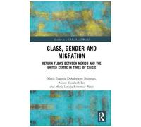 Class, Gender And Migration