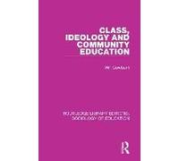 Class, Ideology And Community Education