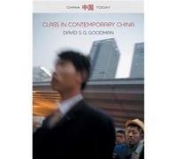 Class in Contemporary China by Goodman & David S. G. University of Sydney & Australia Goodman David S. G. University of Sydney Australia (Auteur)