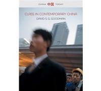 Class in Contemporary China by Goodman & David S. G. University of Sydney & Australia Goodman David S. G. University of Sydney Australia (Auteur)