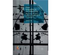 Class Inequality In The Global City