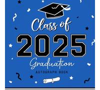 Class of 2025 Graduation Autograph Book: Party Sign-In Album for Senior Graduate Classes to Capture Photos, Wishes & Advice. | Red & Black.