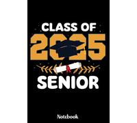 Class of 2025 Senior Notebook: Class of 2025 Senior 2025 Notebook, Gift Diary For Notes, High School Seniors Graduating in 2025 Journal, Retro ... 120 Blank Pages, 6x9 Inches, Matte Finish