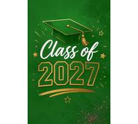 Class of 2027: Elegant Kelly Green & Gold Graduation Party Keepsake Memory Book for High School & College Seniors