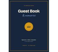 Class of 2027 Graduation Guest Book: Signatures, Wishes & Keepsake Memories for the Graduate - Party, Open House & Ceremony Sign-In Book