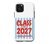 Class of 2027 Unforgettable Back to School Coque pour iPhone 11 Pro
