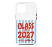 Class of 2027 Unforgettable Back to School Coque pour iPhone 12 Pro Max