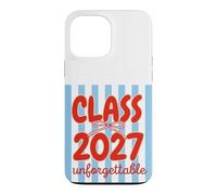 Class of 2027 Unforgettable Back to School Coque pour iPhone 13 Pro Max