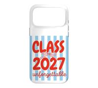 Class of 2027 Unforgettable Back to School Coque pour iPhone 17 Pro Max