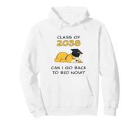 Class of 2038 - Can I Go Back to Bed Now? Funny Graduate Dog Sweat à Capuche