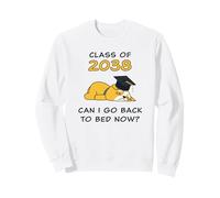 Class of 2038 - Can I Go Back to Bed Now? Funny Graduate Dog Sweatshirt