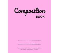 Class Pink Exercise Book - Composition Notebook: Cute Primary Composition Notebooks | Wide-Ruled Lined | 7.5 x 9.25 inches | 130 Pages | For Kids, ... Students School Supplies | Aesthetic Notebook