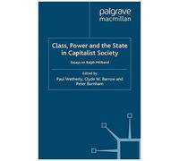 Class, Power And The State In Capitalist Society
