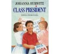 Class President Johanna Hurwitz (Auteur)