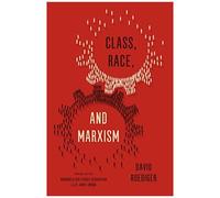 Auteur inconnu – Class, Race and Marxism – Livre en VO