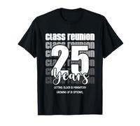 Class Reunion 25 Ans 25e célébration camarades de Classe Amis T-Shirt