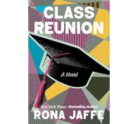 Class Reunion A Novel - Rona Jaffe - Open Road Media - ebook (ePub) - Livre