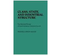 Class, State, And Industrial Structure