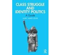 Class Struggle And Identity Politics