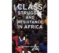 Class Struggle and Resistance in Africa
