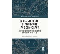 Class Struggle, Dictatorship and Democracy