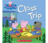 Class Trip by Scholastic Scholastic (Auteur)