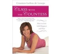 Class With the Countess Diane Reverand, Luann De Lesseps (Auteur)
