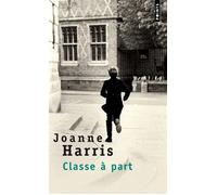Classe à part - Joanne Harris - Points - Poche - Roman