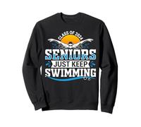 e 2024 Seniors Just Keep Swimming Sweatshirt