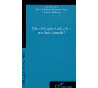Classe De Langues Et Culture(S) : Vers L'interculturalité ? - Actes Du 9e Colloque International De L'afdece, Université Mc Gill, Université De Montréal, Québec