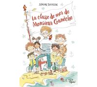 Classe de mer de monsieur ganeche (La) (PEPIX)