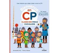 es preux chevaliers Annabelle Fati (Auteur), Thierry Manès (Illustration), Catherine Gueguen (Auteur)