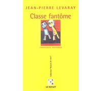 Classe Fantôme - Chroniques Ouvrières