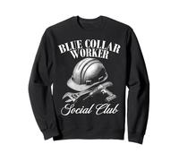 Classe ouvrière du Club Social des Cols Bleus Sweatshirt