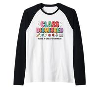 Classe renvoyée, passez un bel été Manche Raglan