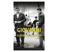 José Giovanni – Classe tous risques – Préface Luc Larriba – Gallimard
