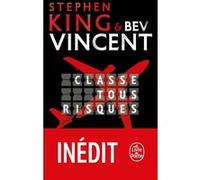 Classe tous risques Stephen King (Auteur), Vincent Bev (Auteur)