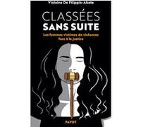 Classées sans suite Violaine de Filippis-Abate (Auteur)