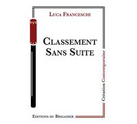 Classement sans suite - Luca Franceschi - Du Brigadier Editions - broché - Théâtre