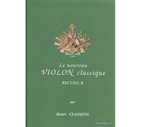 Classens - Nouveau Violon Classique Vol.b - Violon et Piano