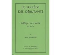 Méthodes et pédagogie COMBRE CLASSENS HENRI - LE SOLFEGE DES DEBUTANTS Formation musicale - solfège