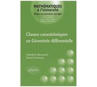 Classes Caractéristiques En Géométrie Différentielle