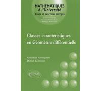 Classes caractéristiques en Géométrie différentielle - Abdelhak Abouqateb - Ellipses - broché - Scolaire / Universitaire