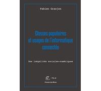 Classes populaires et usages de l'informatique connectée: Des inégalités sociales-numériques