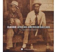 Classic African American Ballads From Smithsonian - Classic African American Ballads From by Classic African American Ballads From Smithsonian (2006) Audio CD