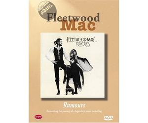 Classic Albums - Fleetwood Mac: Rumours