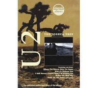 Classic Albums: U2: The Joshua Tree
