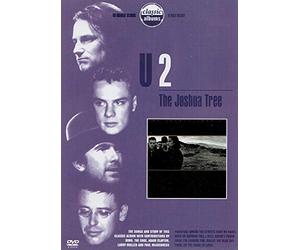 Classic Albums - U2: The Joshua Tree
