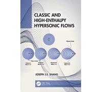Classic and High-Enthalpy Hypersonic Flows