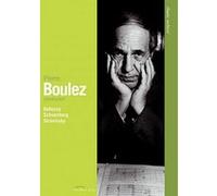 Pierre Boulez – Dirige Debussy, Schoenberg & Stravinsky – BBC